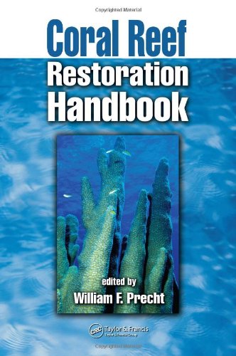 Coral Reef Restoration Handbook