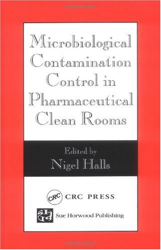 Microbiological Contamination Control in Pharmaceutical Clean Rooms