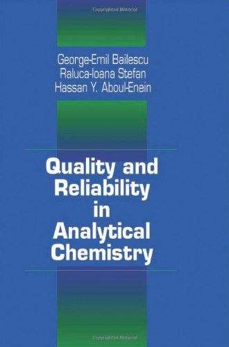 Quality and Reliability in Analytical Chemistry (Analytical Chemistry Series (Crc Press).)