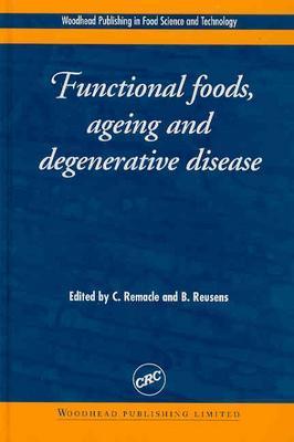 Functional Foods, Ageing and Degenerative Disease