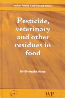 Pesticide, Veterinary and Other Residues in Food