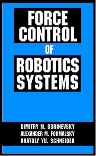 Force Control of Robotics Systems