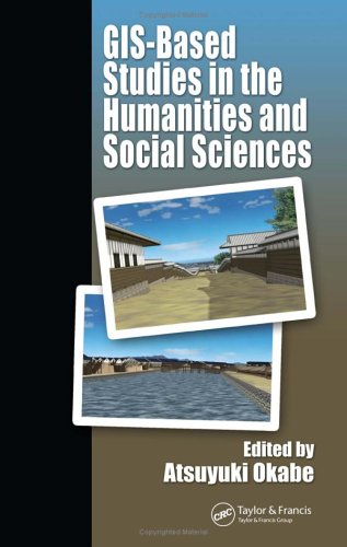 GIS-Based Studies in the Humanities and Social Sciences