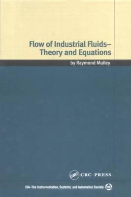 Flow of Industrial Fluids