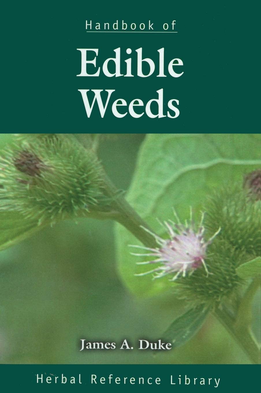 Handbook of Edible Weeds: Herbal Reference Library