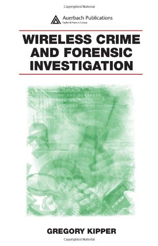 Wireless Crime and Forensic Investigation