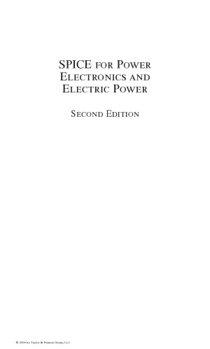 Spice for Power Electronics and Electric Power, Second Edition