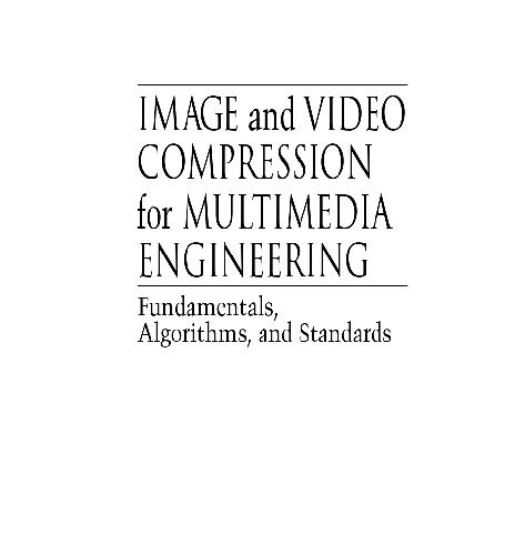 Image and Video Compression for Multimedia Engineering