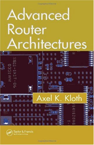 Advanced Router Architectures