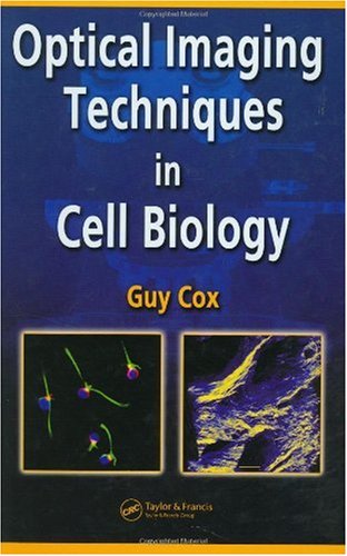 Optical Imaging Techniques in Cell Biology