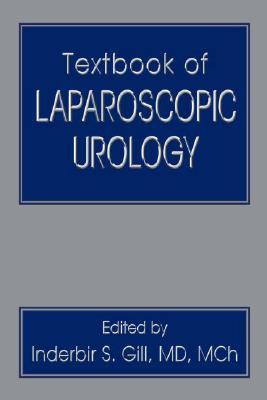 Textbook of Laparoscopic Urology