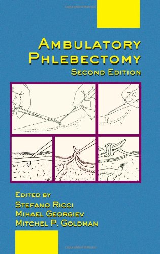 Ambulatory Phlebectomy, Second Edition