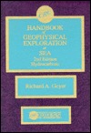 Handbook of Geophysical Exploration at Sea