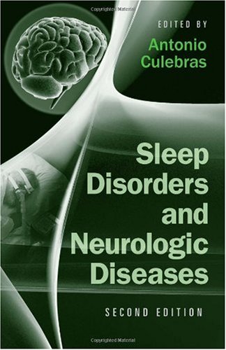 Sleep Disorders and Neurologic Diseases (Neurological Disease &amp; Therapy)