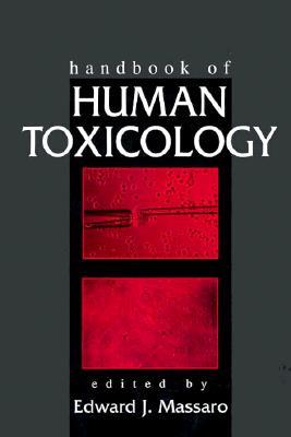 Handbook of Human Toxicology