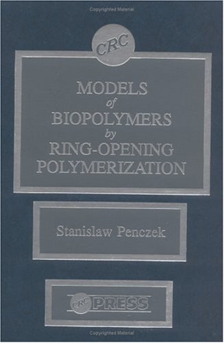 Models Of Biopolymers By Ring Opening Polymerization