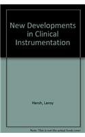 New Developments in Clinical Instrumentation