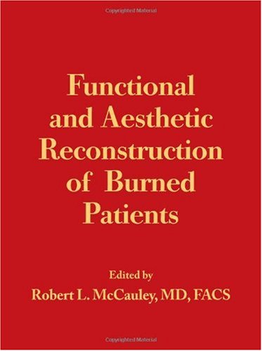 Functional and Aesthetic Reconstruction of Burned Patients