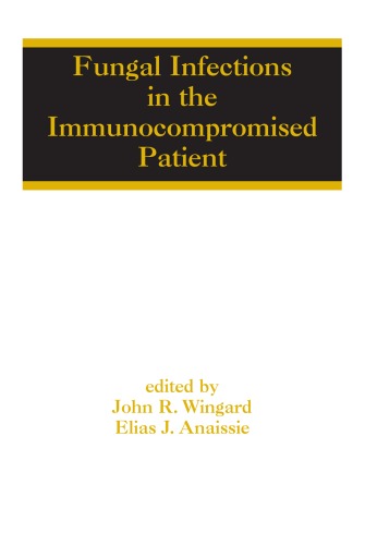 Fungal Infections in the Immunocompromised Patient