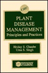 Plant Disease Management Principles and Practices