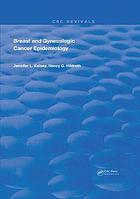 Breast And Gynecologic Cancer Epidemiology