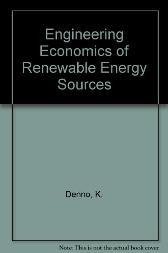 Engineering Economics Of Alternative Energy Sources