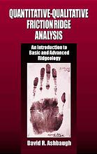 Quantitative-Qualitative Friction Ridge Analysis