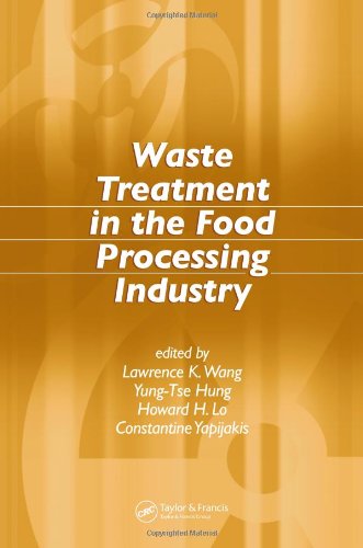 Waste Treatment in the Food Processing Industry (Advances in Industrial and Hazardous Wastes Treatment)