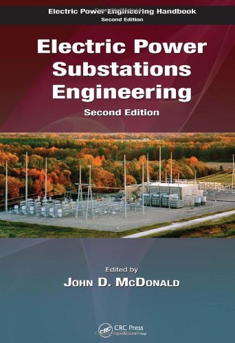 Electric Power Substations Engineering, Second Edition