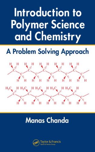 Introduction to Polymer Science and Chemistry