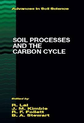 Soil Processes and the Carbon Cycle