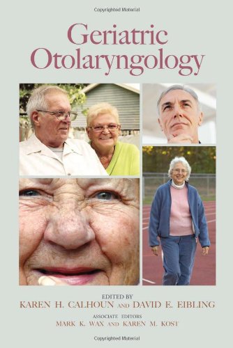 Geriatric Otolaryngology