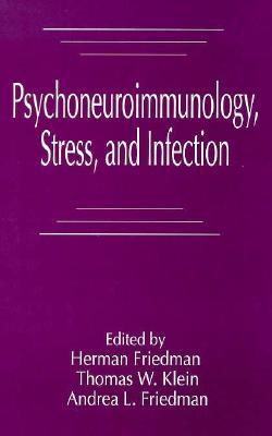 Psychoneuroimmunology, Stress, And Infection