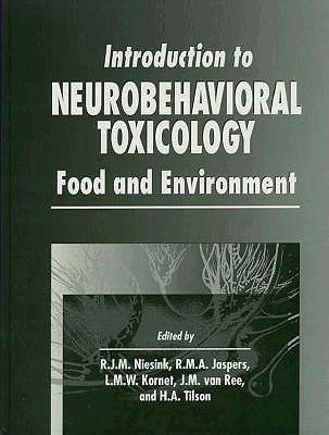 Introduction to Neurobehavioral Toxicology