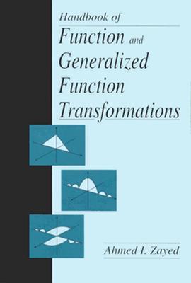 Handbook of Function and Generalized Function Transformations