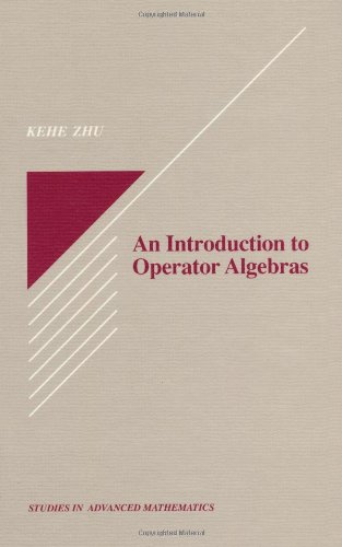 An Introduction to Operator Algebras