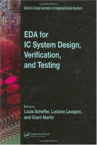 EDA for IC System Design, Verification, and Testing