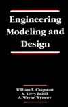 Engineering Modeling and Design