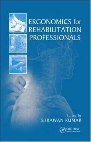 Ergonomics for Rehabilitation Professionals