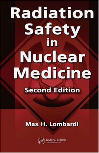 Radiation Safety in Nuclear Medicine