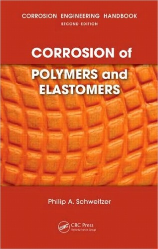 Corrosion of Polymers and Elastomers