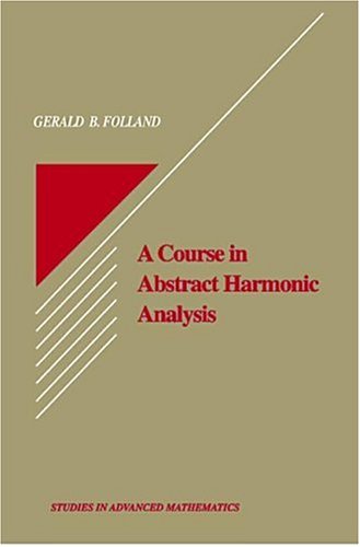 A Course in Abstract Harmonic Analysis