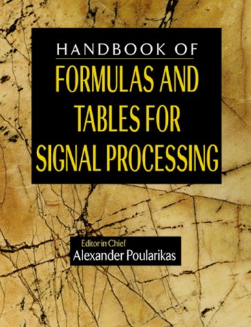 Handbook of Formulas and Tables for Signal Processing