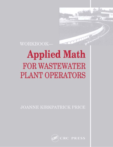 Applied Math for Wastewater Plant Operators - Workbook.