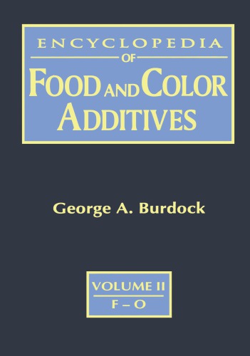 Encyclopedia Of Food And Color Additives