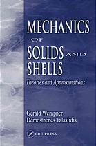 Mechanics of Solids and Shells