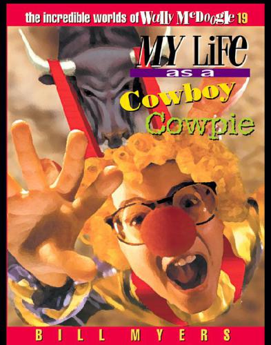 My Life as a Cowboy Cowpie