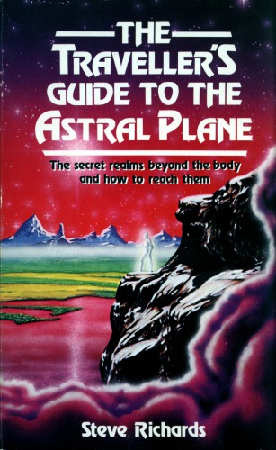 The Traveller's Guide To The Astral Plane