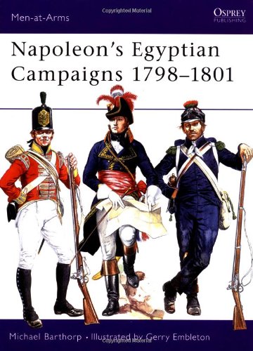 Napoleon's Egyptian Campaigns 1798–1801