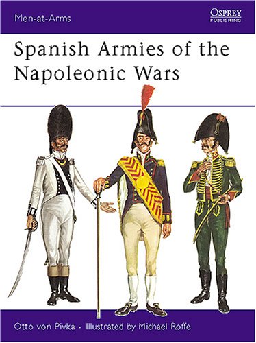 Spanish Armies of the Napoleonic Wars